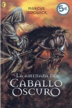 Poster La Amenaza del Caballo Oscuro