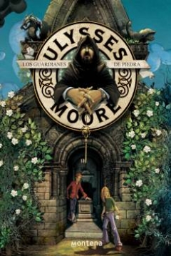 Poster Ulysses Moore 5: Los guardianes de piedra