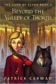 Poster The Land of Elyon. Part 2. Beyond the Valley of Thorns