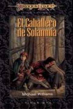 Ficha Dragonlance - Héroes De La Dragonlance Vol. 1 III: El Caballero De Solamnia