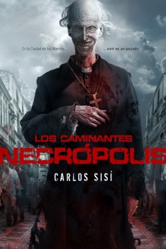 Poster Los Caminantes. Necrópolis