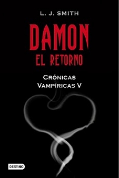 Poster Crónicas Vampíricas 5. Damon: El Retorno