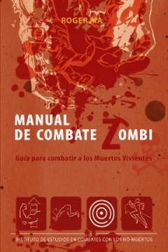 Poster Manual de Combate Zombi. Guía para Combatir a los Muertos Vivientes