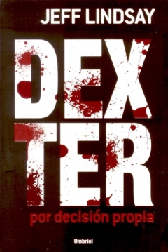 Poster Dexter por Decisión Propia