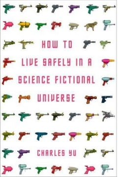 Poster How to Live Safely in a Science Fictional Universe