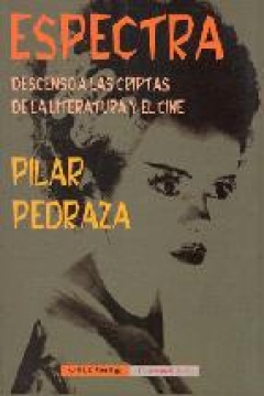 Poster Espectra: Descenso a las Criptas de la Literatura y el Cine
