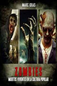 Poster Zombies. Muertos Vivientes en la Cultura Popular