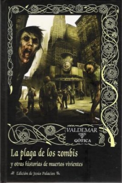 Poster La Plaga de los Zombis y Otras Historias de Muertos Vivientes