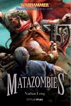 Ficha Warhammer - Las Aventuras de Gotrek y Félix XII: Matazombies