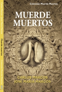 Poster Muerde Muertos (Quién Alimenta a Quién…)