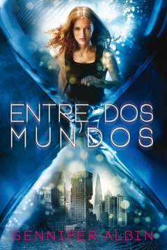 Poster Entre Dos Mundos (Las Tejedoras de Destinos ll)
