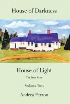 Poster House of Darkness House of Light: The True Story Volume Two