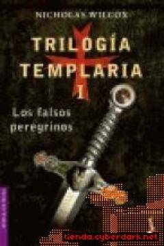 Ficha Trilogía Templaria I: Los Falsos Peregrinos