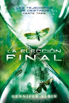 Poster La Elección Final (Las Tejedoras de Destinos lll)