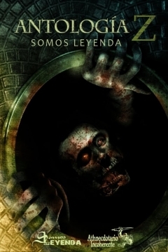 Poster Antología Z. Somos Leyenda