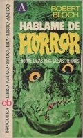 Ficha Háblame de Horror... No me Digas más Cosas Tiernas