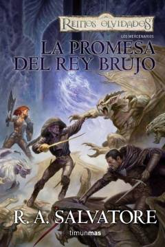 Poster Reinos Olvidados - Los Mercenarios I: La Promesa Del Rey Brujo
