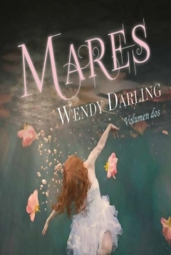Poster Wendy Darling: Volumen 2 - Mares