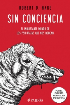 Ficha Sin Conciencia. El Inquietante Mundo De Los Psicopatas