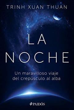 Poster La noche: Un maravilloso viaje del crepúsculo al alba