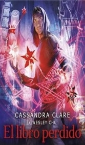 Ficha Cazadores de Sombras. Las Maldiciones Ancestrales 2: El Libro Perdido de la Magia Blanca