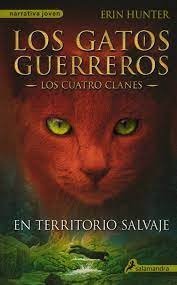 Poster Los gatos guerreros ,los cuatro clanes: En territorio salvaje