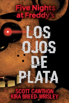 Poster Five nights at Freddy's 1 - Los Ojos de Plata