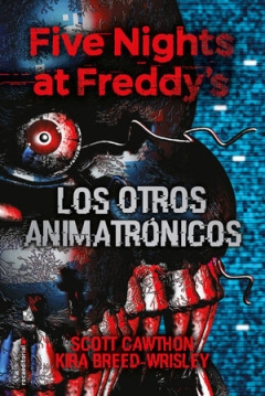 Poster Five nights At Freddy's - Los otros Animatrónicos