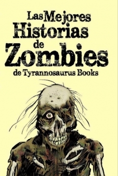 Poster Las mejores historias de zombies de Tyrannosaurus Books
