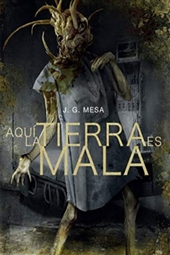 Poster Aquí la tierra es mala