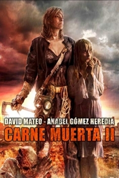 Poster Carne Muerta II. Lucha o deja morir a la esperanza