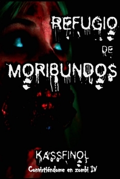 Ficha Convirtiéndome en zombi 4. Refugio de Moribundos