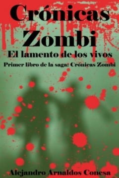 Ficha Crónicas zombi 1. El lamento de los vivos