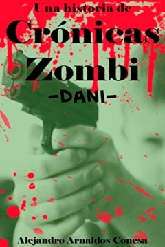 Ficha Crónicas Zombi 12. Dani
