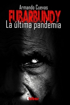 Poster Fubarbundy I. La última pandemia