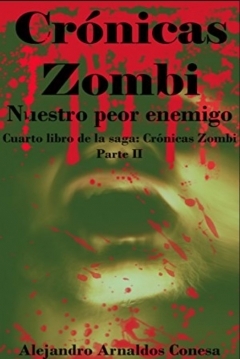 Poster Crónicas Zombi 9. Nuestro peor enemigo. Parte II