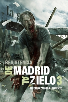 Poster De Madrid al zielo 3. Resistencia