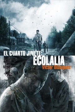 Poster El cuarto Jinete 4: Ecolalia