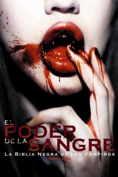 Poster El Poder de la Sangre: La biblia negra de los vampiros