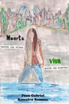 Poster Muerta entre los vivos, viva entre los muertos