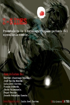 Poster Z-Sides. Preámbulo de la 1 Antología Hispano parlante del apocalipsis zombie
