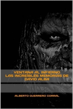 Poster Ventana al infierno. Las increíbles memorias de David Alba