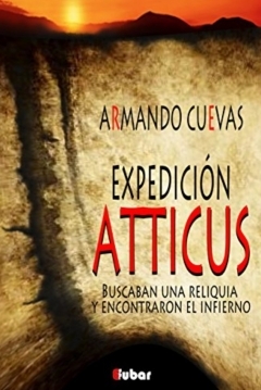 Poster Expedición Atticus. Buscaban una reliquia y encontraron el infierno