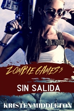 Poster Zombie Games. Sin salida. Tercera parte