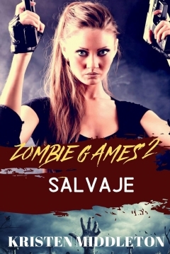 Poster Zombie Games. Salvaje. Segunda Parte