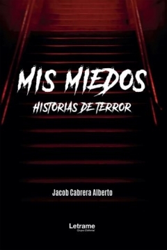 Poster Mis Miedos. Historias de terror