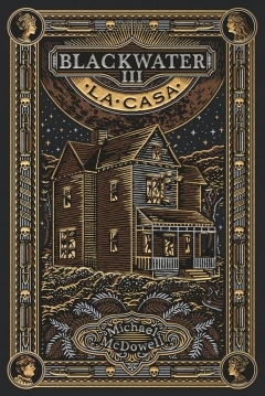 Poster Blackwater 3. La Casa