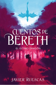 Poster Cuentos de Bereth 4: El Último Dragón 