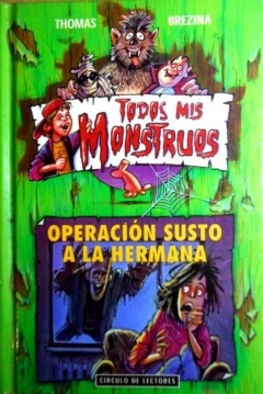 Poster Todos mis Monstruos: Operación Dusto a la Hermana