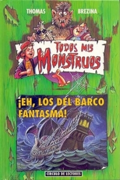 Poster Todos mis monstruos: ¡Eh, los del Barco Fantasma!